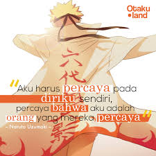 Quotes Naruto Aku Harus Percaya Pada Diriku Sendiri Bahwa Aku Adalah Orang Yang Mereka Percaya Anime Narut Kata Kata Mutiara Kata Kata Motivasi Motivasi