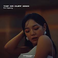 Top or Cliff Kim Sejeong Перевод