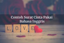 Materi lainnya 2 contoh surat cinta dalam bahasa inggris untuk ibu. 9 Kumpulan Contoh Surat Cinta Bahasa Inggris