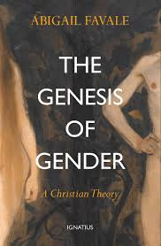 The Genesis of Gender: A Christian Theory by Abigail Rine Favale | Goodreads