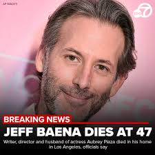 Breaking News: Jeff Baena, a writer and director whose credits include  "Life After Beth" and "The Little Hours," has died, according to the Los  Angeles County Medical Examiner. Baena was the husband