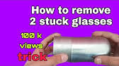 Check spelling or type a new query. How To Remove Steel Glasses Stuck Together Youtube
