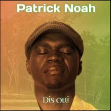 Stream Patrick NOAH music
