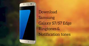 Using a samsung galaxy device and not sure where your downloads went? Download The Samsung Galaxy S7 S7 Edge Ringtones Notification Tones Here Zetamods
