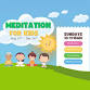 Sunday Kids’ Meditation Class event in Safety Harbor, FL