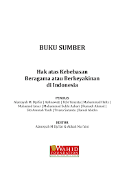 Buku lks bahasa indonesia kelas v semester 1 untuk sd.mi 29 bab 5 tema: Buku Sumber Hak Atas Kebebasan Beragama Atau Berkeyakinan Di Indonesia By Tifa Foundation Issuu