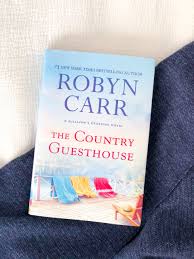 The Country Guesthouse By Robyn Carr In 2020 Feel Good Books Book Suggestions I Can Read Books