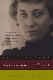 Surviving Madness: A Therapist's Own Story (9780299176204): Betty Berzon