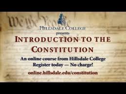 Introduction To The Constitution A Free Online Course From Hillsdale College Hillsdale College Hillsdale Online Courses