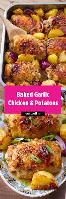 Baked Garlic Chicken And Potatoes Recipe Garlic Chicken Recipes Chicken Recipes Baked Garlic Chicken