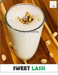 Sweet Lassi Recipe Lassi Recipes Recipes Lassi