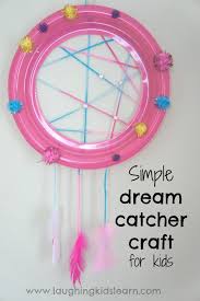 It may also be decorated with sacred items such as certain feathers or beads. Simple Dream Catcher Craft For Kids Laughing Kids Learn