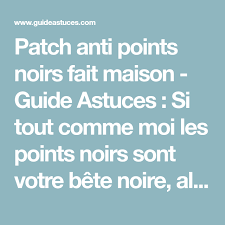 Patch Anti Points Noirs Fait Maison Patch Anti Point Noir Point Noir Anti Points Noirs