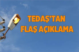 Turkish electricity distribution corporation is a distribution network operator for electricity covering turkey. Tedas Tan Flas Aciklama Mersin Haber