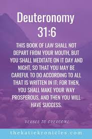 Why do we say yizkor when we do? Deuteronomy 31 6 The Katie Kronicles Deuteronomy Biblical Meditation Christian Bible Quotes