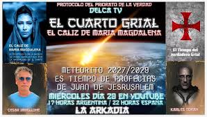 TERRITORIO ARKADIA TEMPLO DE MARIA MAGDALENA ORDEN DEL TEMPLE | 2027 EL  FINDE LOS TIEMPOS? Por que el Gran Maestre Templario NathAnael predijo esa  fecha hace más de 10 años sobre un