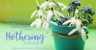 Mothering sunday is the fourth sunday in lent , when children give cards and presents to. Mothering Sunday