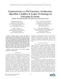 This is the only way through which new bitcoins come into existence every 10 minutes. Pdf Cryptocurrency Vs Fiat Currency Architecture Algorithm Cashflow Ledger Technology On Emerging Economy