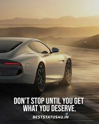 So, feel free to read these famous car quotes/sayings & share over social media as a caption. 100 Best Car Lover Whatsapp Status Cool Car Lover Quotes