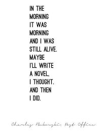 Charles Bukowski Post Office Quotes Bukowski Literature Quotes Make A Quote