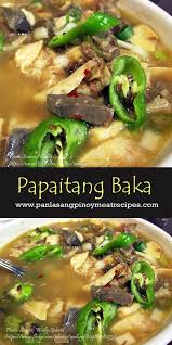 Papaitan Baka Recipe Panlasang Pinoy Meaty Recipes Recipe Pilipino Food Recipe Recipes How To Cook Beef