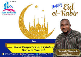 Ayegbayo rejoices with muslims, charges them spirit of forgiveness. Happy Eid El Kabir Kora Property