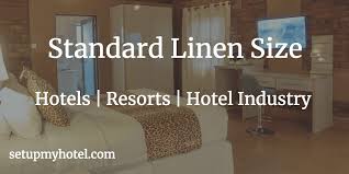 Standard Sizes Chart Of Beds And Linens Used In Hotels Resorts
