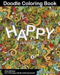 Download Anti Stress Happy Doodle Coloring Book For Adult Anti Stress Art Therapy Adult Coloring Book Volume 1 Paperback The Book Stall