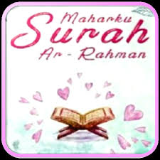 Seperti di anataranya adalah mendapatkan ridha dari allah s.w.t dalam berbagai macam perbuatannya dan allah s.w.t akan menyayangi semua kelemahannya. Surah Ar Rahman Dan Terjemahan Ø§Ù„ØªØ·Ø¨ÙŠÙ‚Ø§Øª Ø¹Ù„Ù‰ Google Play