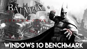 Arkham city builds on the active storyline set up in the very first edition of the batman franchise, batman: Batman Arkham City Windows 10 Benchmark Youtube