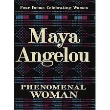 I'm not cute or built to suit a. Phenomenal Woman By Maya Angelou Hardcover Target