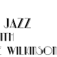 Live Jazz with the Wayne Wilkinson Trio!