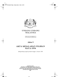 Akta kesalahan pilihan raya 1954. Akta 5 Akta Kesalahan Pilihanraya 1954
