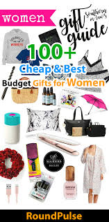 Finding the perfect gift for the woman in your life can be hard. 100 Best Budget Gifts For Women Unique Useful For All Age Best Gift Ideas For Sister Mother Wife Daughter Girl Budget Gift Gifts For Women Best Budget