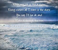 When My Life Is Like A Storm Thought Of The Day Storm Quotes Life Quotes Pictures Like A Storm