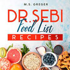 Sebi alkaline diet plan encouraged consuming certain qualities in foods from an alkaline environment. Dr Sebi Food List Recipes The Real 7 Day Detox Method Cleanse With Approved Foods Following A Step By Step Dr Sebi Alkaline Diet By M S Greger Audiobook Audible Com