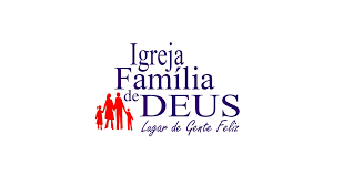 Resultado de imagem para famÃ­lia de deus