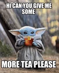 The best memes from instagram, facebook, vine, and twitter about cute meme. Meme Creator Funny Hi Can You Give Me Some More Tea Please Meme Generator At Memecreator Org