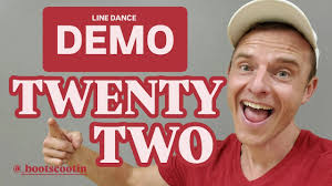 TWENTY TWO (22) -- Line Dance DEMO
