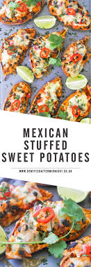 Mexican Stuffed Sweet Potatoes Don T Feed After Midnight Veggie Recipes Cooking Recipes Mexican Food Recipes