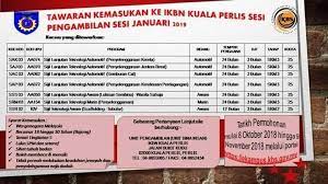 Menyambung pengajian di institut kemahiran belia negara (ikbn) dan institut kemahiran tinggi belia negara (iktbn) adalah salah satu halatuju pendidikan bagi lepasan spm yang berminat untuk menceburi pelbagai bidang. Perlisaktif Syarat Syarat Kemasukan Ke Ikbn Kp Sesi Facebook