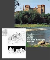 Formerly known as banca popolare dell'emilia romagna s.c. Rocche Fortilizi Castelli In Emilia Romagna Marche Studio Manenti Valli