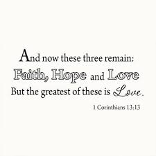  Winston Porter And Now These Three Remain Faith Hope And Love Bible Wall Decal Faith And Love Quotes Bible Wall Decals Faith Hope Love Quotes