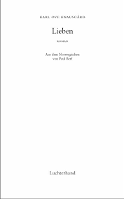 Karl ove knausgård is a writer, known for min kamp (2016), den andre munch (2018) and dagsrevyen (1958). Lieben Min Kamp Bd 2 Von Karl Ove Knausgard Portofrei Bei Bucher De Bestellen