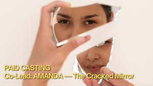 Casting Call: Co-Lead Amanda — The Cracked Mirror