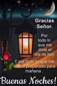 Gracias Senor Buenas Noches Imagenes De Buenas Noches Mensajes De Buenas Noches
