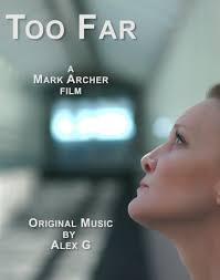 Too Far (Video 2017)