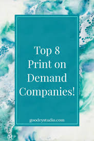Top 8 Print On Demand Companies An In Depth Review Goodey Studio Print On Demand Dropshipping Companies Drop Shipping Business
