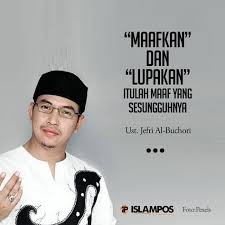 We did not find results for: Maafkan Dan Lupakan Itulah Maaf Yang Sesungguhnya Islamic Quotes Kata Kata Indah Kata Kata Motivasi