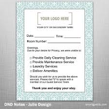 During your interview, the hiring manager or client is going to be interested in your work history, level of experience be prepared, when you answer these questions, to go into some detail about why you enjoy working as a housekeeper. Do Not Disturb Notes